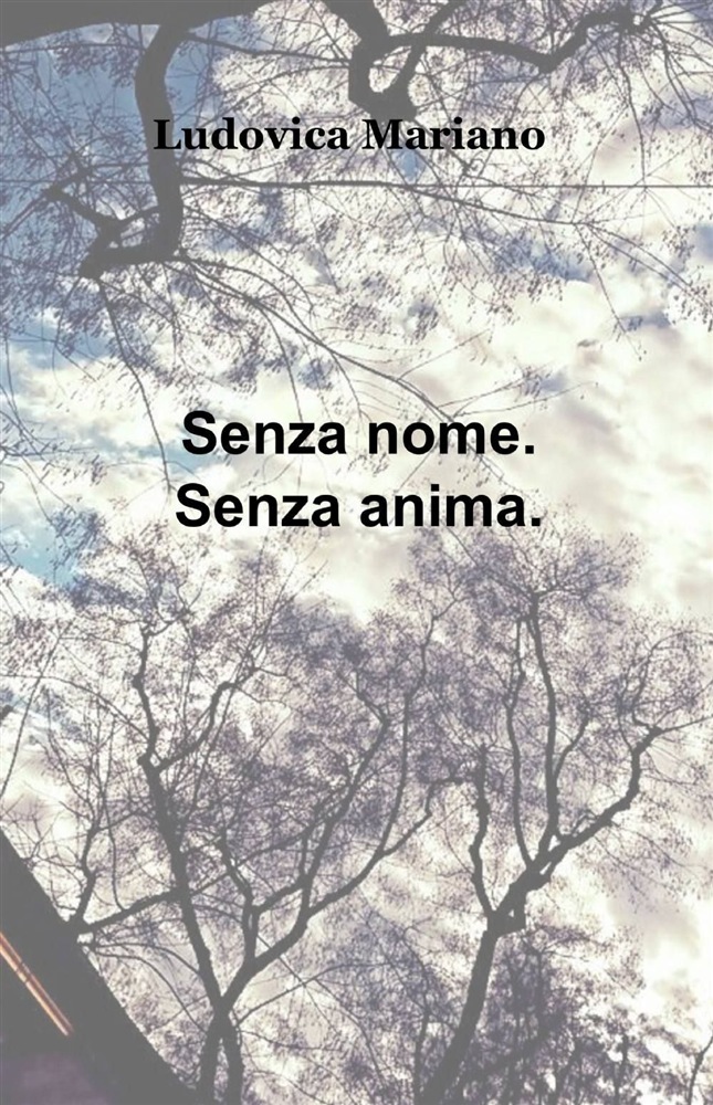 Senza nome. Senza anima. 