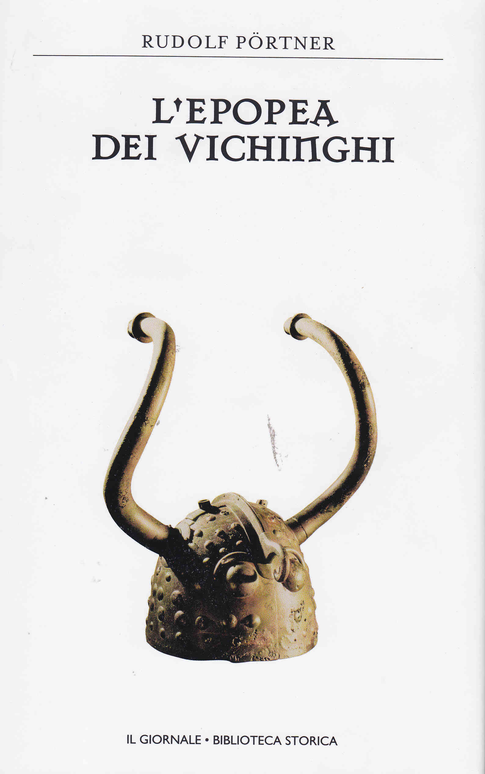 Biblioteca storica - 09 - L\'epopea dei vichinghi