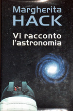 Vi racconto l\'astronomia