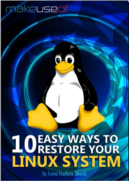 10 Easy Ways to Restore Your Linux System